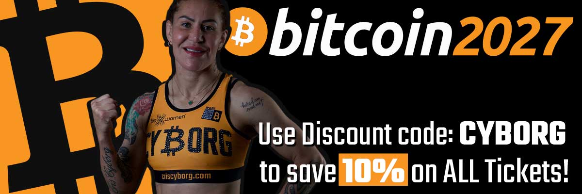 Bitcoin 2027 Conference Discount 10% OFF