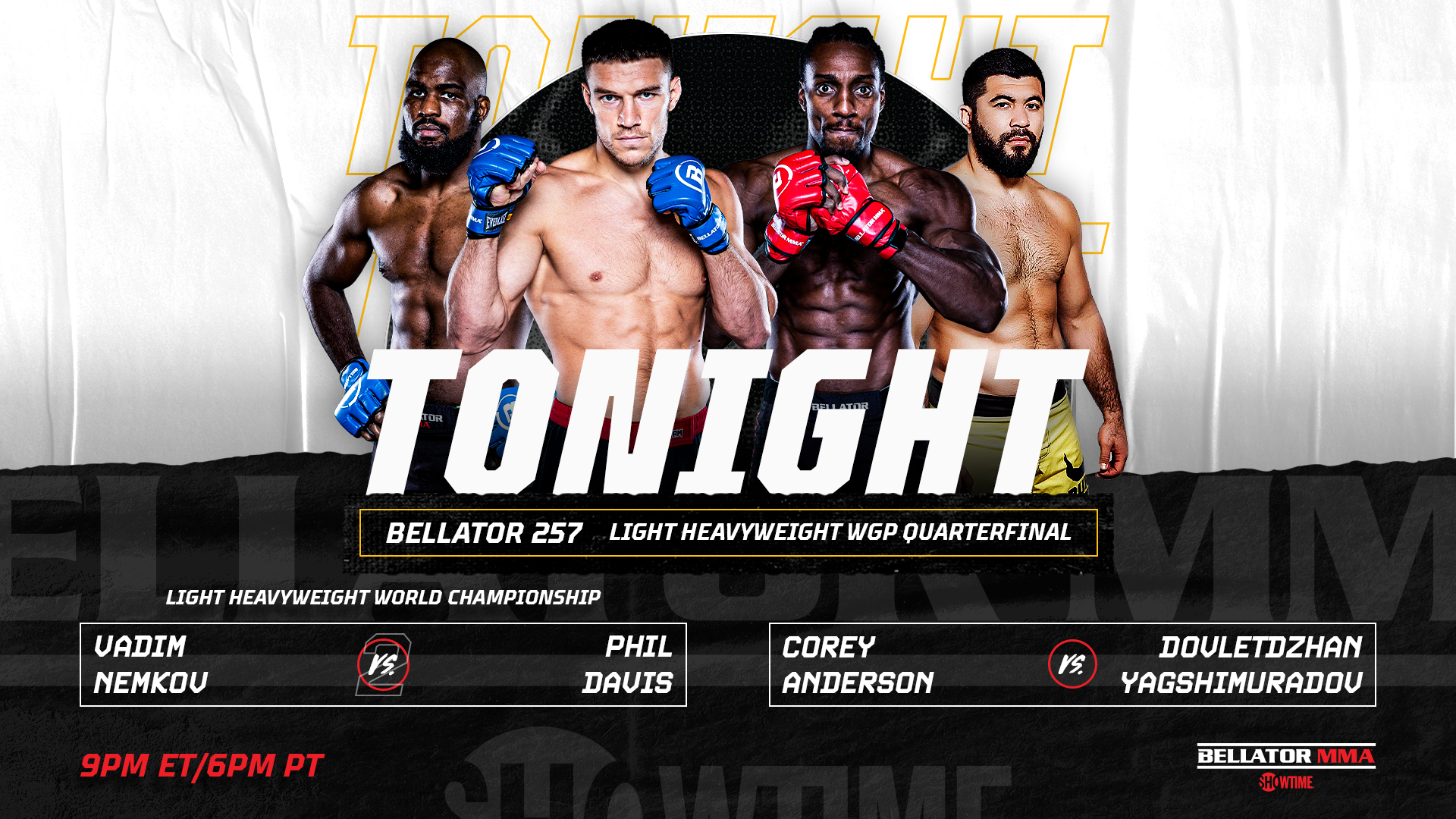 FRIDAY NIGHT FIGHTS #BELLATOR257 Nemkov Vs Davis and Anderson X Yagshimuradov